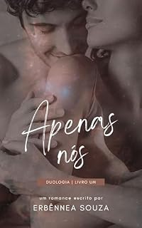 Livro APENAS NÓS: LIVRO UM (DESTINADOS 1)