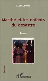 Marthe et les enfants du désastre