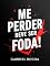 Livro Me Perder Deve Ser Foda!
