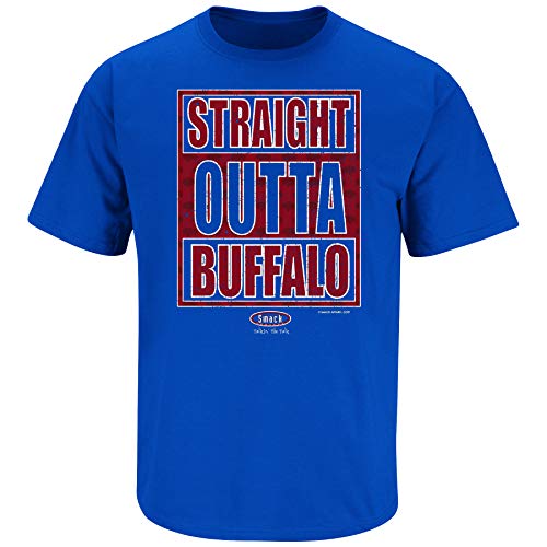Smack Apparel Buffalo Football Fans. Straight Outta Buffalo. Royal T- Shirt (Sm-5X)