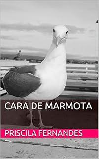 Livro Cara de marmota