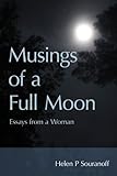 Musings of a Full Moon by Helen Souranoff