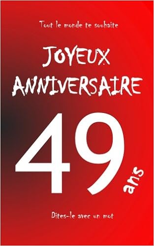 joyeux anniversaire 49 ans Buy Joyeux Anniversaire 49 Ans Livre D Or A Ecrire Taille M joyeux anniversaire 49 ans