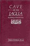 Cave of the Jagua : The Mythological World of the Tainos, Stevens-Arroyo, Antonio M., 0826311024