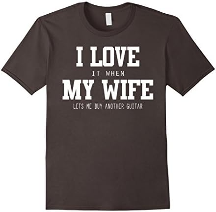 Men's I Love It When My Wife Lets Me Buy Another Guitar T-Shirt Large Asphalt