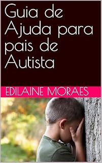 Livro Guia de Ajuda para pais de Autista