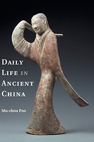 Daily Life in Ancient China by Muchou Poo (Hardcover) (2018)