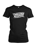 Challenge Accepted WOMENS T-shirt