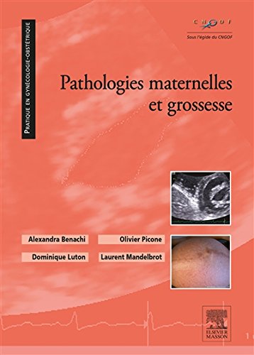 Pathologies maternelles et grossesse