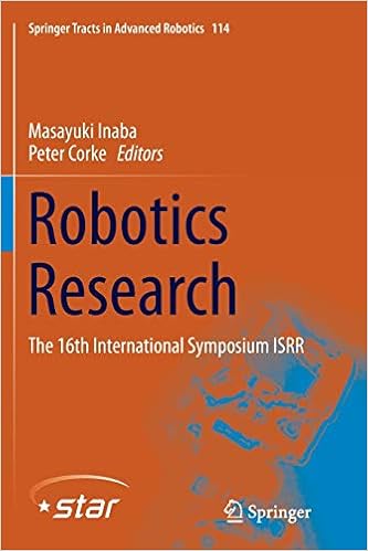 Robotics Research: The 16th International Symposium ISRR: 114 (Springer Tracts in Advanced Robotics)