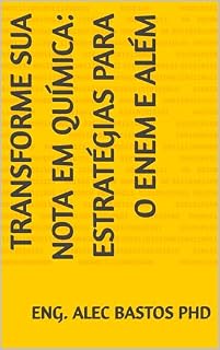 Livro Transforme sua Nota em Química: Estratégias para o ENEM e Além