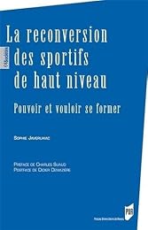 La  reconversion des sportifs de haut niveau