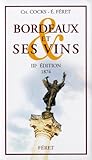 Bordeaux et ses vins by 