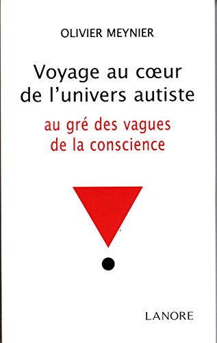 Voyage au coeur de l'univers autiste