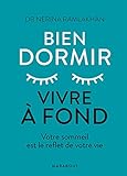 Bien dormir, vivre à fond by 