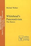 Whitehead's Pancreativism : The Basics, , 3938793155