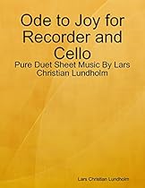 Ode to Joy for Violin and Cello - Pure Duet Sheet Music By Lars Christian Lundholm