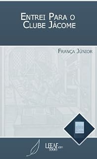 Livro Entrei Para o Clube Jácome