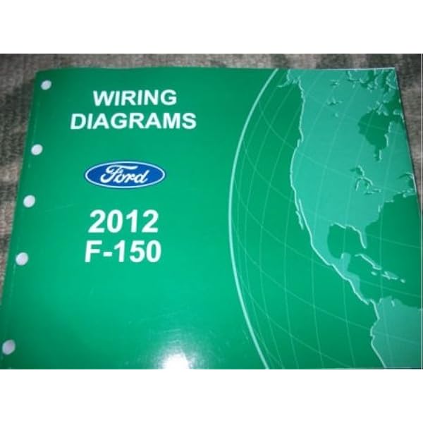 2012 Ford F 150 F150 Truck Wiring Diagrams Service Repair Shop Manual Ewd Oem Ford Amazon Com Books