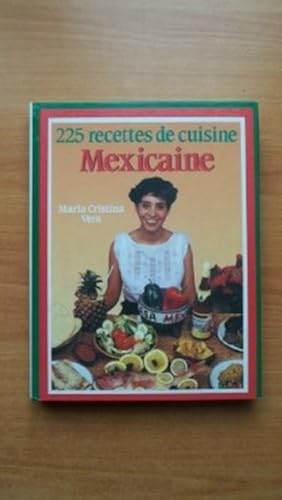 Download 225 RECETTES DE CUISINE MEXICAINE PDF