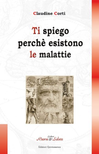 Ti spiego perchè esistono le malattie