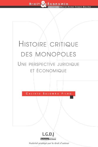 Histoire critique des monopoles