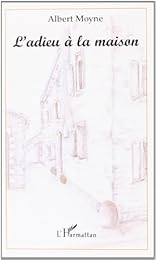 L' adieu à la maison