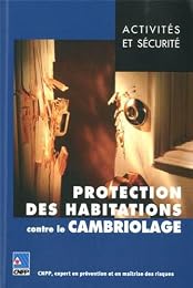 Protection des habitations contre le cambriolage