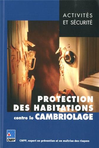 Protection des habitations contre le cambriolage