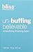 bliss Un-Buffing Believable Smoothing Finishing Balm, 0.5 oz.