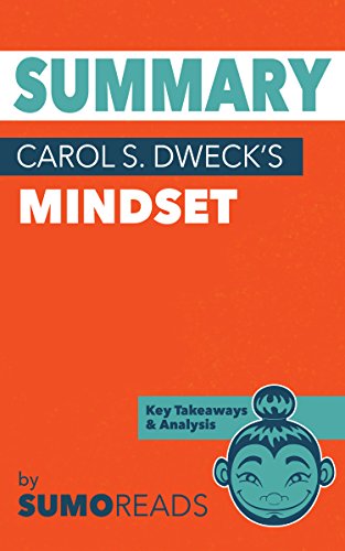 Summary of Carol Dweck's Mindset: Key Takeaways & Analysis - //medicalbooks.filipinodoctors.org