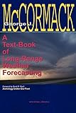 Text-Book of Long Range Weather Forecasting by George J McCormack, David R. Roell