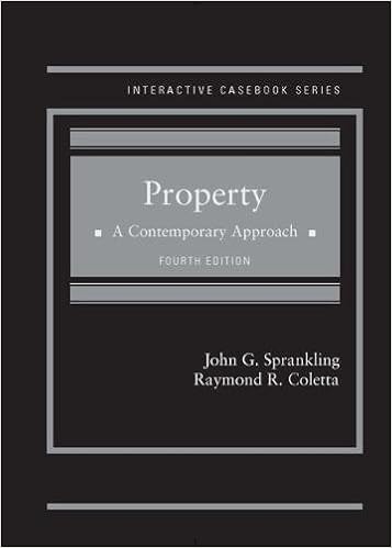 Property A Contemporary Approach Interactive Casebook Series Sprankling John Coletta Raymond 9781634606509 Books Property A Contemporary Approach Interactive Casebook Series Sprankling John Coletta Raymond 9781634606509 Books