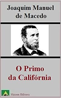 Livro O Primo da Califórnia (Ilustrado) (Literatura Língua Portuguesa)