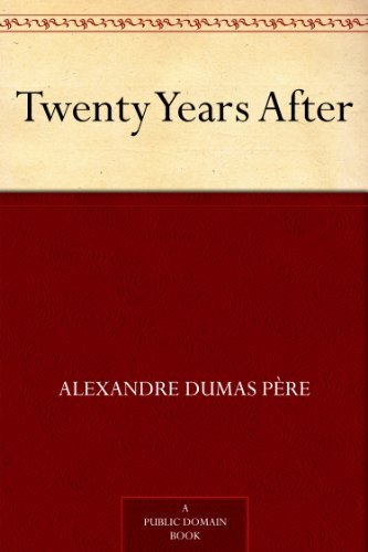 Twenty Years After by Alexandre Dumas père