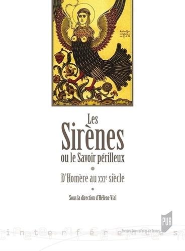 Les  sirènes ou Le savoir périlleux