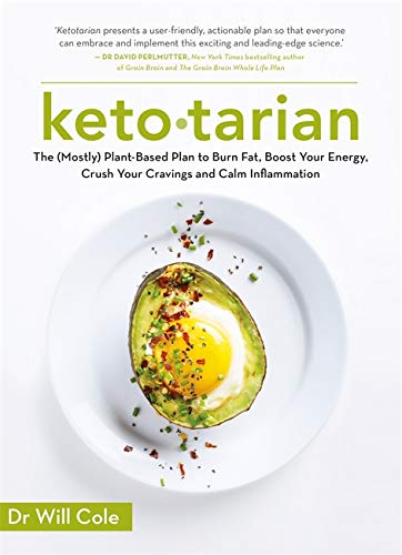 [- Ketotarian: The (Mostly) Plant-based Plan to Burn Fat, Boost Energy, Crush Cravings and Calm Inf