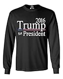 Shop4Ever® Trump For President 2016 Long Sleeve Shirt Political Shirts