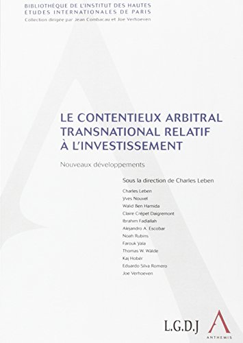 Le  contentieux arbitral transnational relatif à l'investissement
