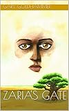 Zaria's Gate by Gary Goldhammer