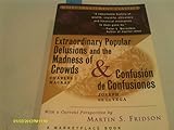 Extraordinary Popular Delusions and the Madness of Crowds and Confusi?n de Confusiones