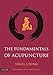 The Fundamentals of Acupuncture