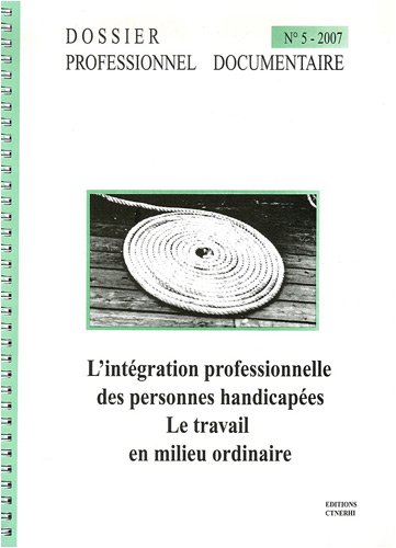 L' intégration professionnelle des personnes handicapées