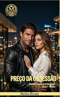 Livro PREÇO DA OBSESSÃO: Quando o medo se torna desejo