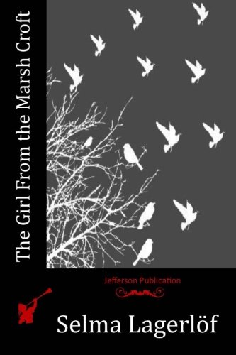 The Girl From the Marsh Croft