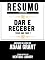 Livro Resumo Estendido: Dar E Receber (Give And Take) - Baseado No Livro De Adam Grant