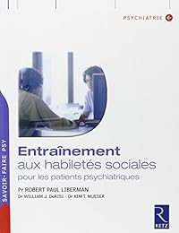 Entraînement aux habilités sociales pour les patients psychiatriques