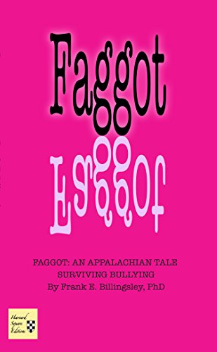 Faggot: An Appalachian Tale, Surviving Bullying