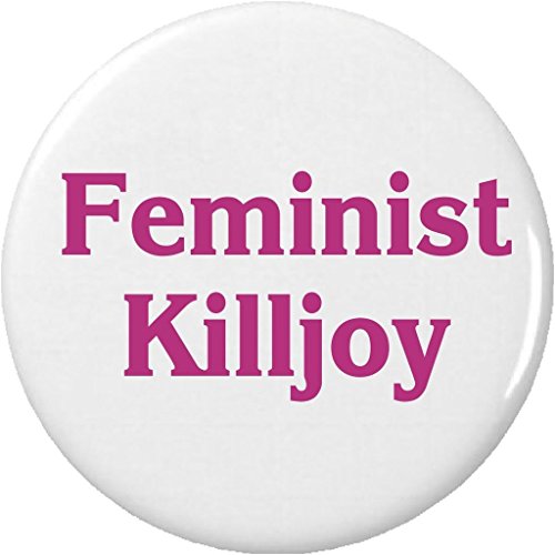 Feminist Killjoy 2.25