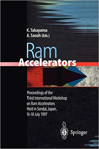 Ram Accelerators Proceedings Of The Third International Workshop On Ram Accelerators Held In Sendai Japan 16 18 July 1997 Takayama Kazuyoshi Sasoh Akihiro Amazon Com Books Ram Accelerators Proceedings Of The Third International Workshop On Ram Accelerators Held In Sendai Japan 16 18 July 1997 Takayama Kazuyoshi Sasoh Akihiro Amazon Com Books